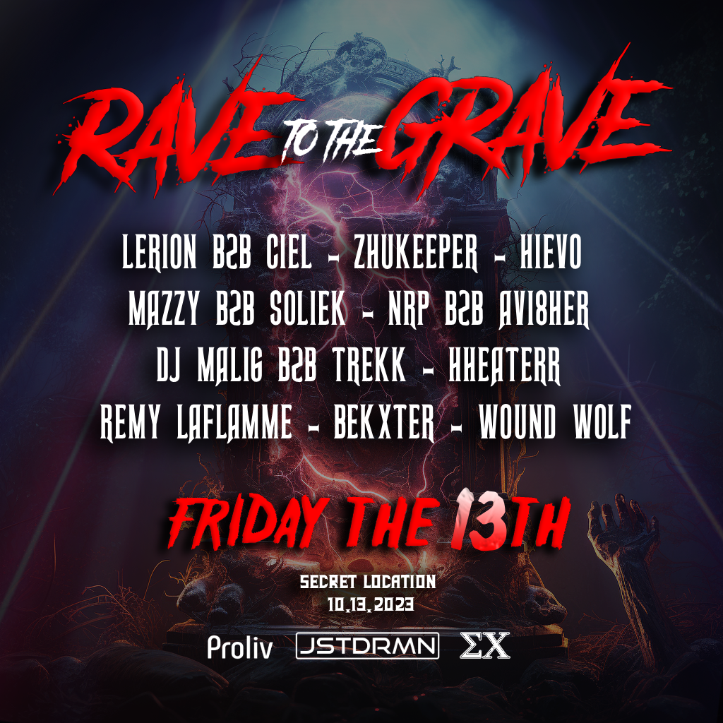 2023-10-13 Rave to the Grave